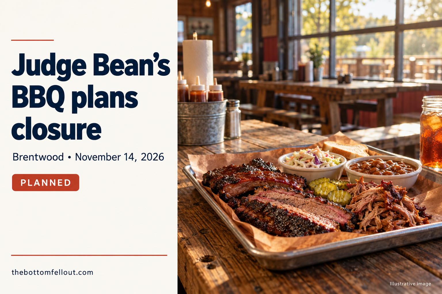 Illustrative graphic, not a photograph of the event: Judge Bean’s BBQ plans November 14 closure in Brentwood